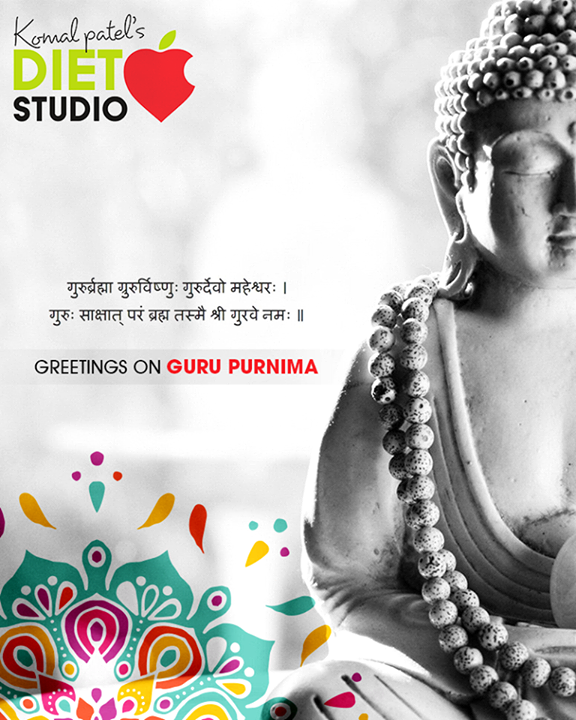 A day to thank our #Guru! Warm wishes on #GuruPurnima

#HappyGuruPurnima #KomalPatel #Dietitian #Ahmedabad #Gujarat
