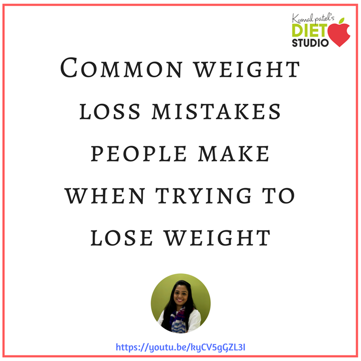 Trying to lose weight, took lot of struggle but dint work. 
As a dietitian I see loads of weight loss mistakes people do when not under a proper guidance.
Watch full video on 
#subscribe to komal Patel diet studio #channel
https://youtu.be/kyCV5gGZL3I
#subscribe #dietstudio #komalpatel #youtube #channel #weightloss #fatloss #tips #dietitian #nutrionist #eatclean #lowfat #indianfood #gujarat #ahmedabad #