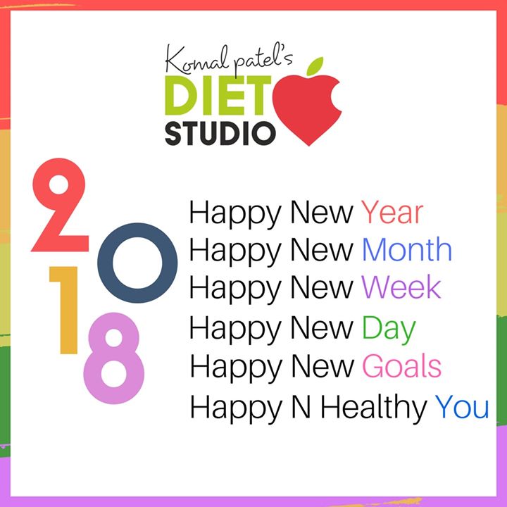 Wish you all a happy and healthy year ahead.
#newyear #2018 #healthy #fit #komalpatel #dietclinic #dietstudio #dietitian #nutritionist #ahmedabad