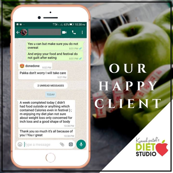 Happy client
What really matters is self-motivation and a feeling of responsibility from within to eat the right foods, eat in moderation, drink water the right way, and be happy 
#happyclient #weightloss #fatloss #inchloss #happy #selfmotivation #eatright #eatsmart #clients #komalpatel #dietstudio #dietitian #nutrition