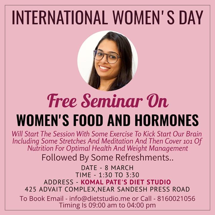 This women’s day you all are cordially invited for a great seminar to learn about our body, hormones and food... 
register now 
Only limited seats... 
Give a day for understanding your health. 
#womens #womendsday #womenshealth #seminar