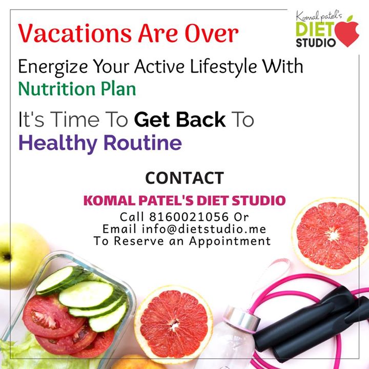 Summer breaks are over and times to follow the healthy routine.
1. Want more stamina and energy 
2. Want to lose weight 
3. Or want to follow a healthy lifestyle 

Energise your lifestyle with customised diet plan 

#komalpatel #diet #dietstudio #dietclinic #dietplan #weightloss #healthylifestyle