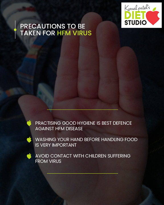 Precautions that you must take for #HFMvirus! 

#komalpatel #diet #goodfood #eathealthy #goodhealth