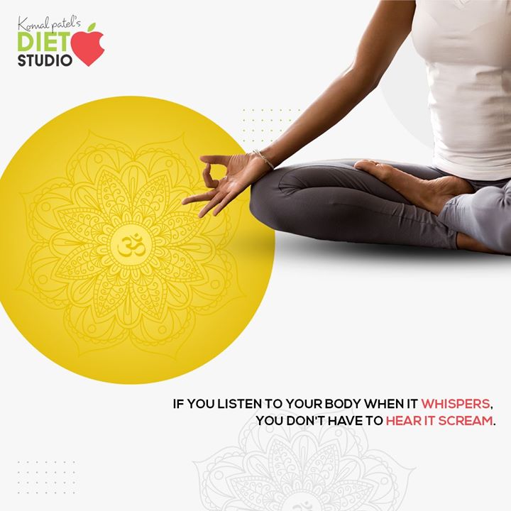 LISTENING TO YOUR BODY is to be attentive to all messages you receive from your physical, emotional, and mental bodies. It means giving your body food when it is hungry, rest when it is tired, or allowing your body to sleep when it is sleepy.

#komalpatel #onlineconsultation #dietitian #ahmedabad #dietclinic #dietplan #weightloss #pcos #diabetes #immunitydietplan