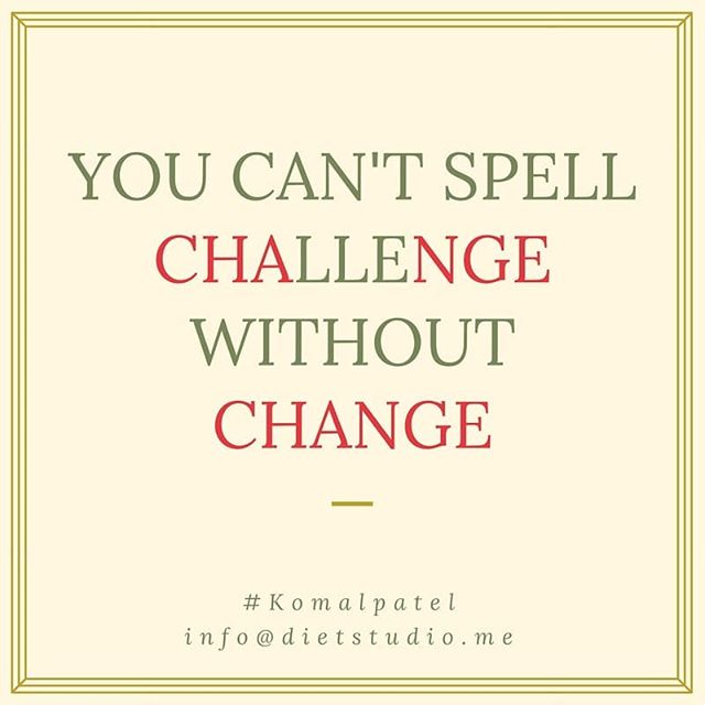 You Can't Spell CHALLENGE without CHANGE. If you are going to rise to the challenge, you have to be prepared to change Change your attitude, change your habits.
#habits #challenge #change #attitude #motivation #healthyhabits #healthyattitude #challenges #challenger #changes #changeisgood #habit