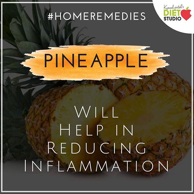 Komal Patel,  pineapple, homeremedies, antiinflammatory, enzymes, digestiveenzymes, health