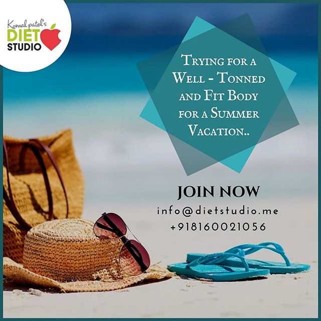 Vacation, that beautiful time when you get to escape day-to-day drudgery and enjoy at its fullest. So if you want well tonned and fit body to enjoy your holidays join us now.

Join us for fit and healthy body with customized diet plans.

Book your appointments
Mail us at info@dietstudio.me
Or call us on 8160021056

#weightloss #fatloss #dietstudio #diet #dietplan #dietclinic #dietitian #eatsmart #komalpatel