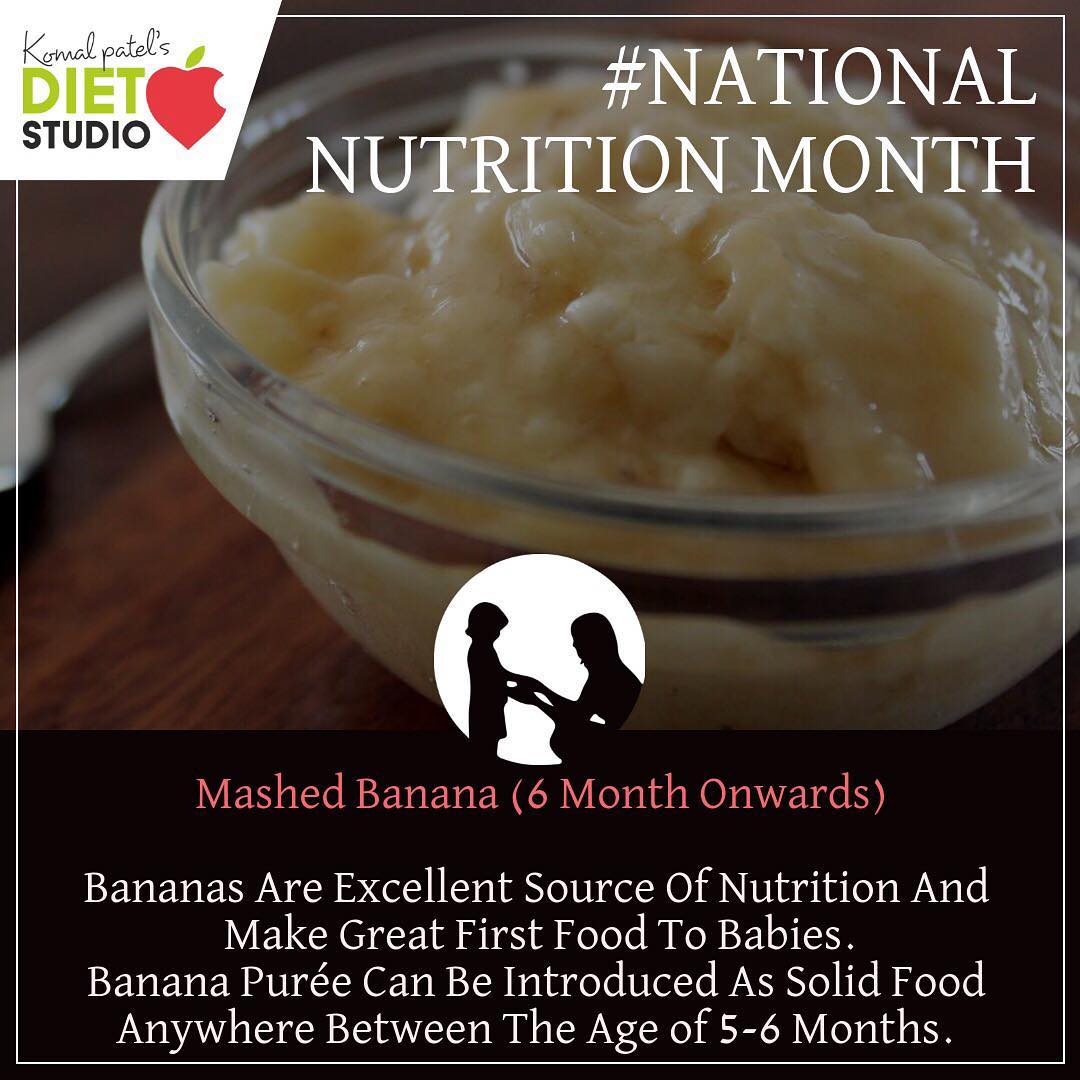 As your baby has completed his six months, it's a time to introduce weaning foods along with breast milk or formula. 
Your baby’s first food must be home cooked, soft, pureed or mashed and easy to digest.
#weaning #weaningfood #nutritionmonth #nutrition #nutritionweek #mashedbanana #banana