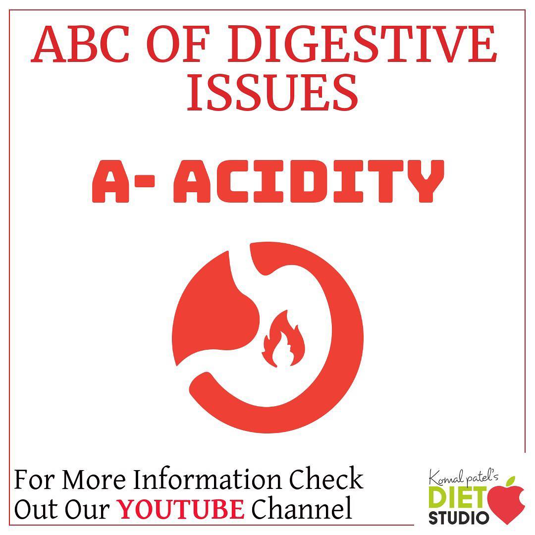 Komal Patel,  acidity, digestive, guthealth, digestion, remidies