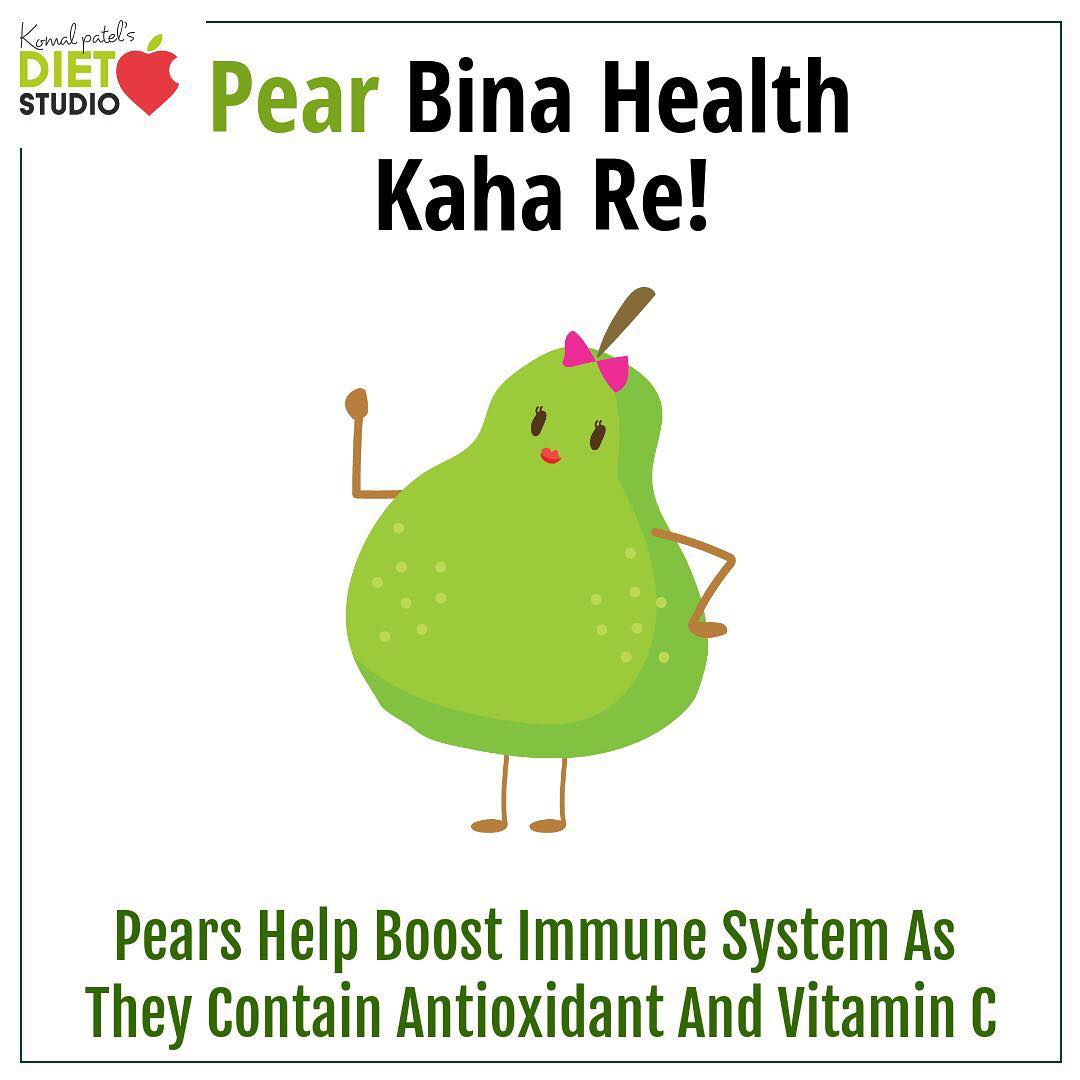 Komal Patel,  pear, fruit, health, healthyfruit, immunity, antioxidant, vitamins
