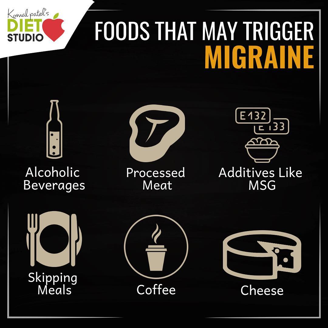 Komal Patel,  migraine, food, cheese, alcohol, additives, skippingmeal