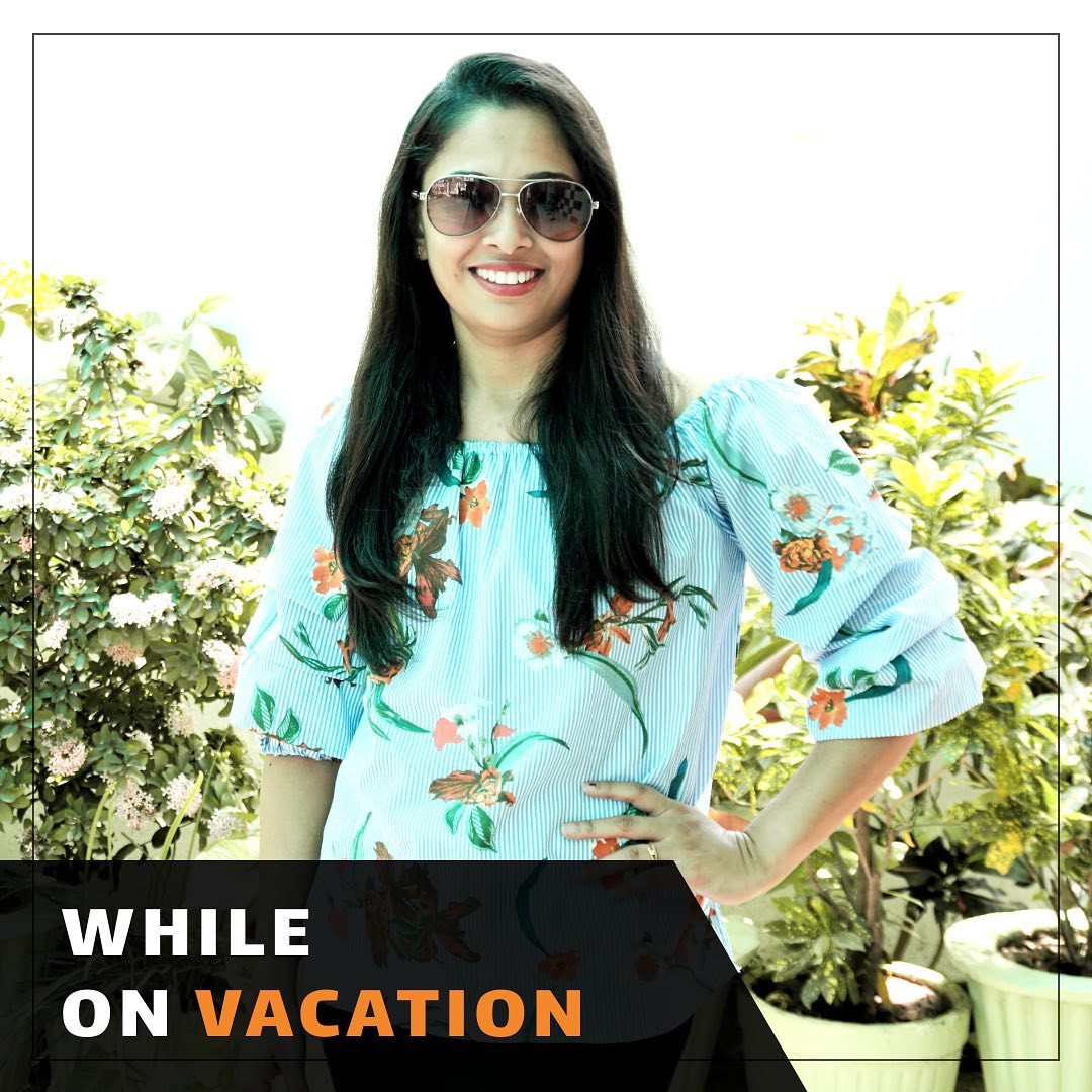 Komal Patel,  vacation, healthyvacation, vacationfood, vacationtips, healthwhileonvacation