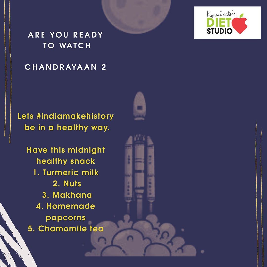 India is set to land a rover on the moon for the first time. 
We are one step away from making a history 
Let’s be a part of this and eat healthy while watching the success of #chandrayaan2 
@isro.in #indiamakehistory
