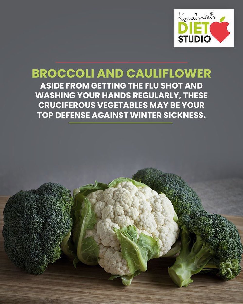 Aside from getting the flu shot and washing your hands regularly, these cruciferous vegetables may be your top defense against winter sickness. Broccoli and cauliflower are both high in vitamin C, which is associated with enhanced immune function. If you can’t find fresh versions, don’t fret — frozen broccoli and cauliflower are just as nutritious.

#komalpatel #diet #goodfood #eathealthy #goodhealth