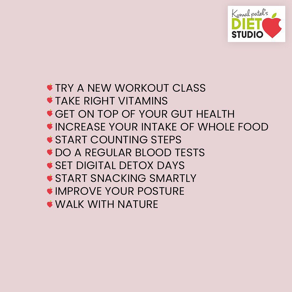 This new year let’s pledge to eat healthy and adopt a healthy lifestyle 
Check out for this 20 health tips and apply it to your daily schedule 
Adopt any 5 of this tip and share us the pic 
Tag us with #healthyme 
5 lucky health buddy will get a goodie.

Let’s start with this health journey 
#komalpatel #dietitian #healthgoals #dietstudio #dietclinic