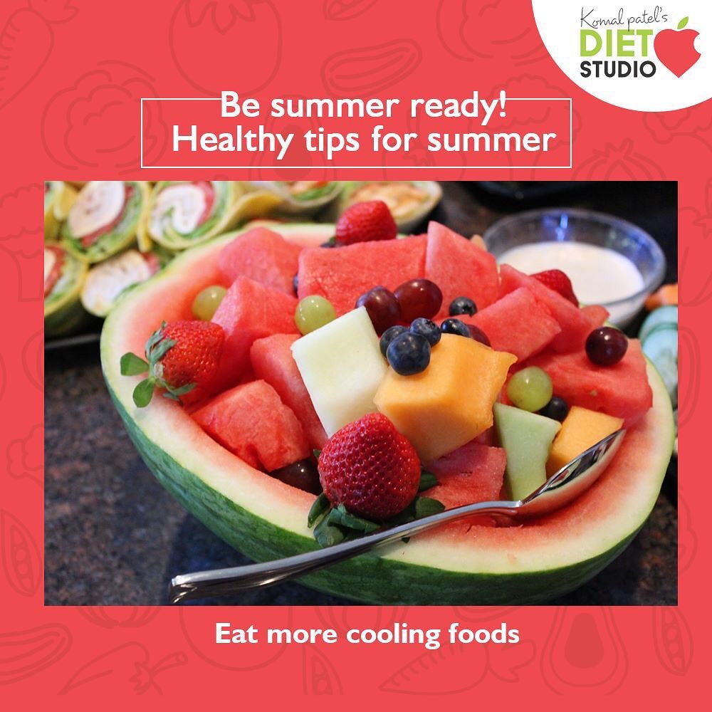 Restore and replenish your skin with cooling food and be summer ready!! #komalpatel #diet #goodfood #eathealthy #goodhealth