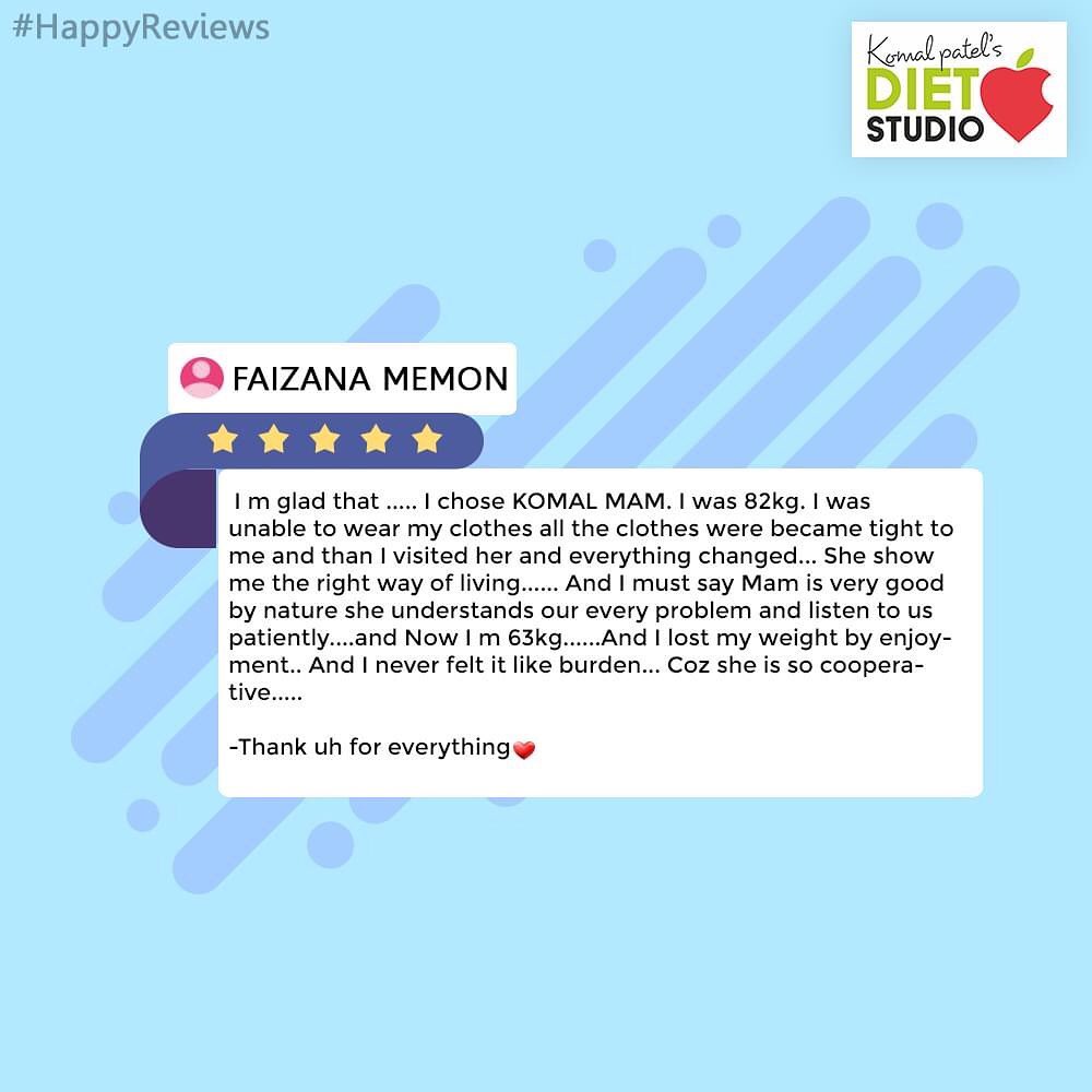 We are glad about your feedback!

#Feedback #komalpatel #diet #goodfood #eathealthy #goodhealth