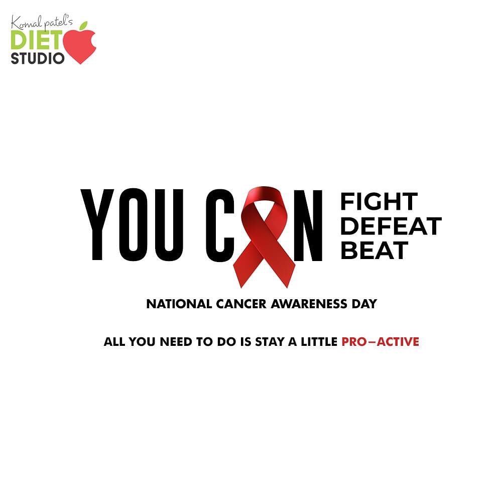 You CAN Defeat
You CAN Fight
You CAN Beat
All you need to do is stay a little Pro-active

#NationalCancerAwarenessDay #NationalCancerAwarenessDay2020 #CancerAwareness #FightCancer #KomalpPatel #Diet #GoodFood #EatHealthy #GoodHealth #DietPlan #DietConsultation