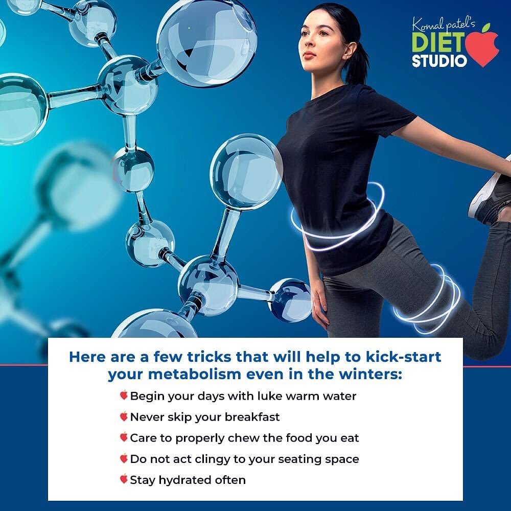 The winter season affects the rate of metabolism. It sends signals to the brain to act lazily and make your body less active. But with the right kind of activities, you can take charge over your metabolism rate like a pro. Take a look at the above mentioned tricks and get them all implemented in your everyday routine.

#KomalPatel #Diet #GoodFood #EatHealthy #GoodHealth #DietPlan #DietConsultation