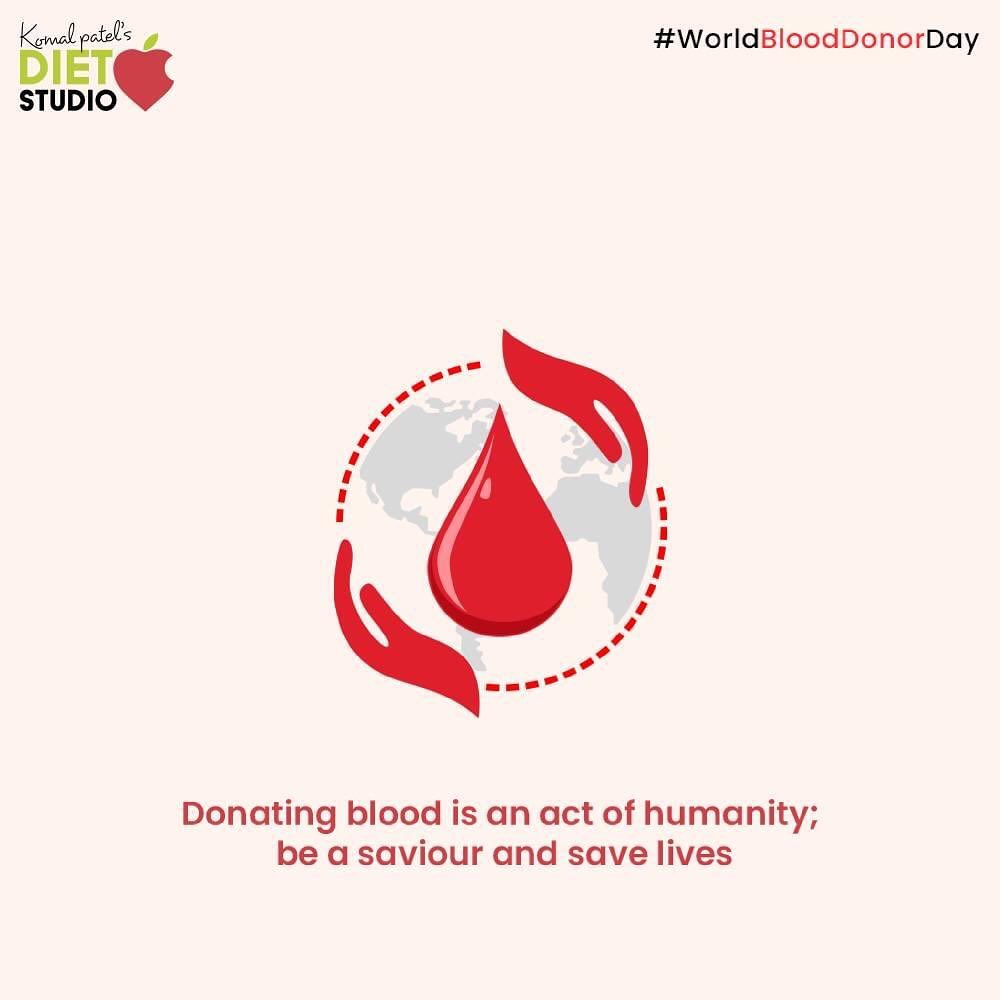 Donating blood is an act of humanity; be a saviour and save lives

#WorldBloodDonorDay2021 #BloodDonor #BloodDonorDay #WorldBloodDonorDay #KomalPatel #GoodFood #EatHealthy #GoodHealth #DietPlan #DietConsultation