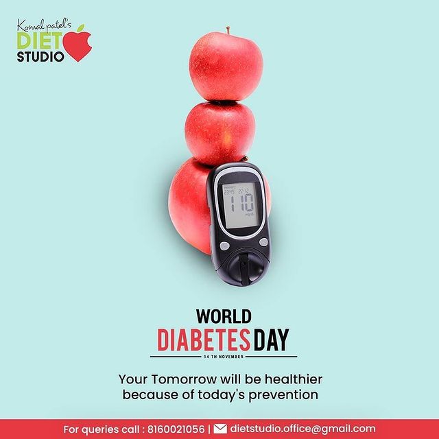 Your Tomorrow will be healthier because of today's prevention

#WorldDiabetesDay #WorldDiabetesDay2021 #DiabetesDay #KomalPatel #GoodHealth #DietPlan #DietConsultation #Fitness