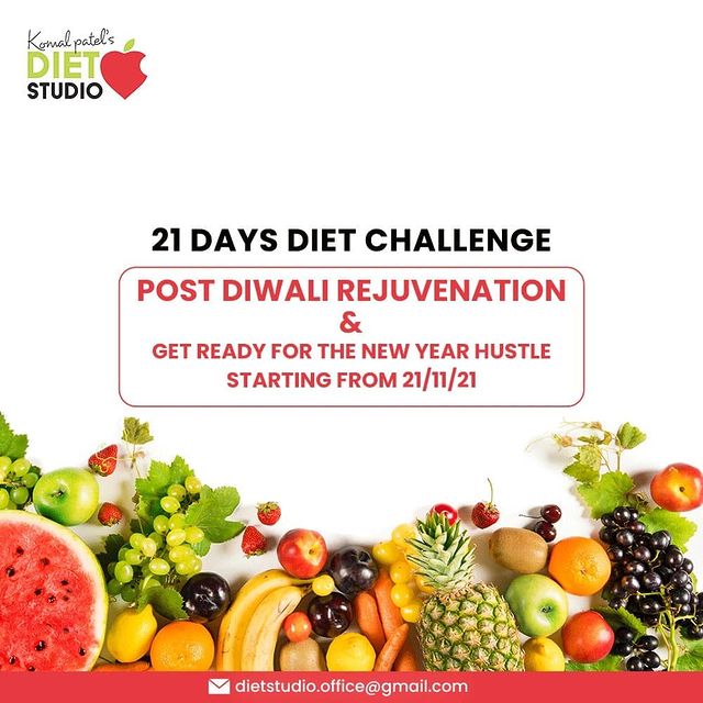Get ready to rejuvenate yourself after Diwali. Get ready for the new year hustle,  with 21 days Diet Challenge.

#FitnessBeforeFilters #HealthyLiving #PledgeToFitness #KomalPatel #GoodHealth #DietConsultation #HealthyEating #MindfulEating #Dietchallenge #Getinshape