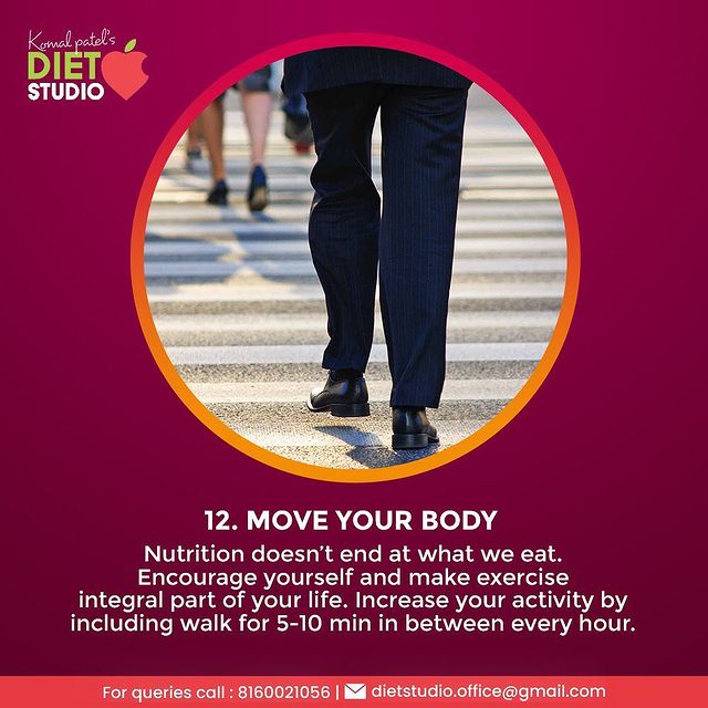 move your body 
Nutrition doesn’t end at what we eat. Encourage yourself and make exercise integral part of your life. Increase your activity by including walk for 5-10 min in between every hour.

#21dayhealthyhabitschallenge #dshealthyhabitchallenge #komalpatel #dtkomalpatel #healthyhabits #healthylifestyle #health #diet #weightloss #lifestyle #dietitian #sunexposure #vitamind #meditation