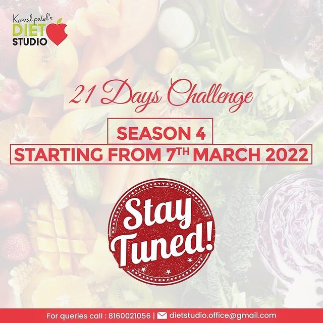 We are successfully coming with the 4th season of 21 days diet challenge.  Starting from 7th March. Get ready for a healthy lifestyle change.. Stay tuned for more information. 

#KomalPatel #GoodFood #EatHealthy #GoodHealth #DietPlan #DietConsultation #DietChallenge￼ #FitnessGoals