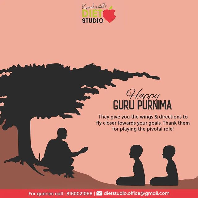 They give you the wings & directions to fly closer towards your goals;
Thank them for playing the pivotal role! 

#GuruPurnima #HappyGuruPurnima #GuruPurnima2022 #DietitianKomalPatel