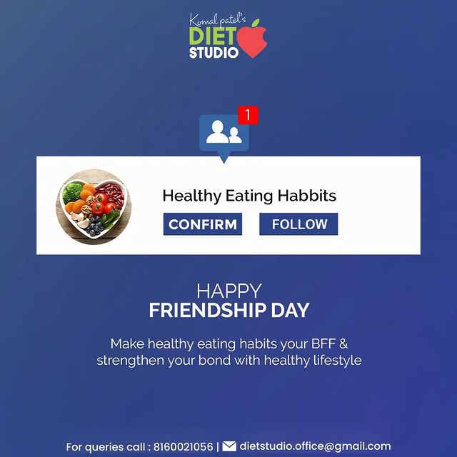 Make healthy eating habits your BFF & strengthen your bond with healthy lifestyle

#HappyFriendshipDay #FriendshipDay2022 #FriendsForever #Friends #Friendship #DietitianKomalPatel