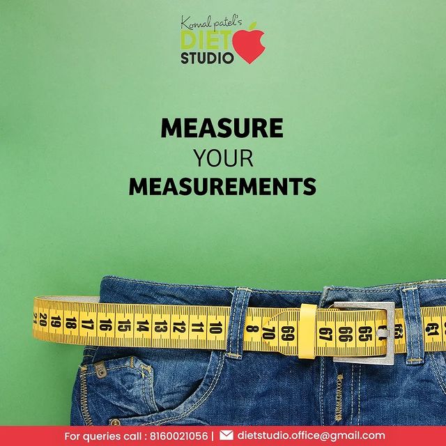 Keep a track of what you eat and keep tracking your fitness progress.

#MeasureYourMeasurements #InchLoss #Fitspiration #SqueezeIntoFitness #DietManagement #DtKomalPatel #Fitness #MindfulDiet #MindfulEating #GetFit #Workout #PhysicalFitness #HealthyEating